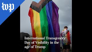 Transgender Day Of Visibility In The Age Of Trump