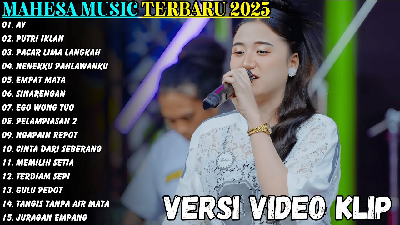 MAHESA MUSIC TERBARU | AY - PUTRI IKLAN - NENEKKU PAHLAWANKU | MAHESA FULL ALBUM TERBARU 2025