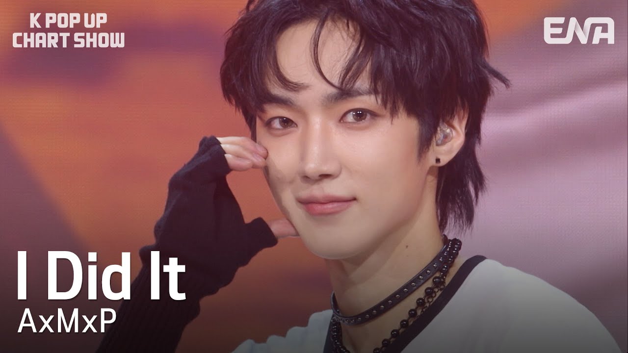 AxMxP - I Did ItㅣENA 케이팝업 차트쇼ㅣENA250926 방송