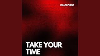 Take Your Time