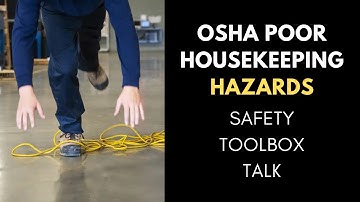 OSHA Poor Housekeeping Hazards Safety Toolbox Talk