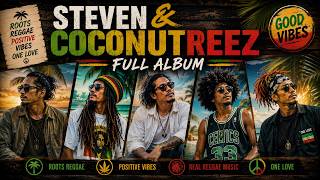 🌴 Steven & Coconuttreez Lagu Lama Terpopuler Full Album | Reggae Indonesia Nostalgia Sepanjang Masa