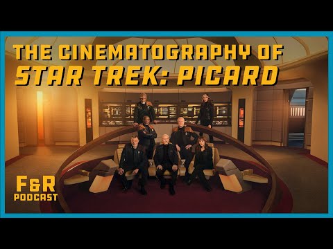 "Star Trek: Picard" DP Jon Joffin, ASC // Frame & Reference