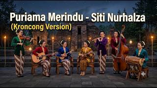 Purnama Merindu - Kroncong Version | Tembang Melankolis Siti Nurhaliza dalam Nuansa Syahdu