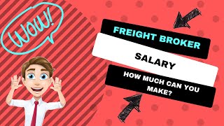 Freight Broker Salary - How Much Can You Make?