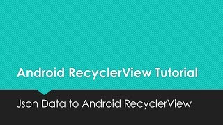 JSON Data To Android RecyclerView