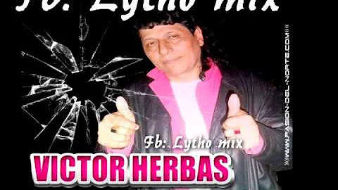 VICTOR HERBAS ENGANCHADO 2014 DJ LYTHO MIX