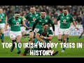 TOP 10 Best Irish Rugby Tries Of All Time TOP 10 Best Irish Rugby Tries Of All Time