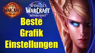 Beste Grafik-Einstellungen für WoW Midnight erklärt