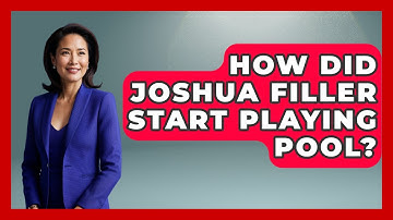 How Did Joshua Filler Start Playing Pool? - Billiards Hustlers