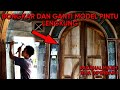 CARA MENGGANTI MODEL PINTU LENGKUNG KE MODEL PINTU MINIMALIS