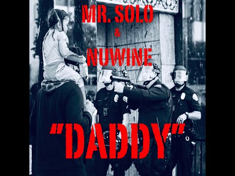 Nuwine — MR. SOLO & NUWINE "DADDY" OFFICIAL VIDEO