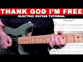 How to Play Thank God I'm Free - Elevation Rhythm | Lead Guitar Tutorial + Tabs