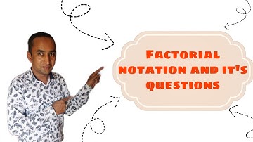 Factorial Notation and its Questions #factorialnotation #factorials #factorial