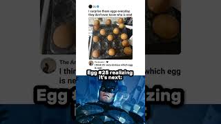 This egg is cooked 💀