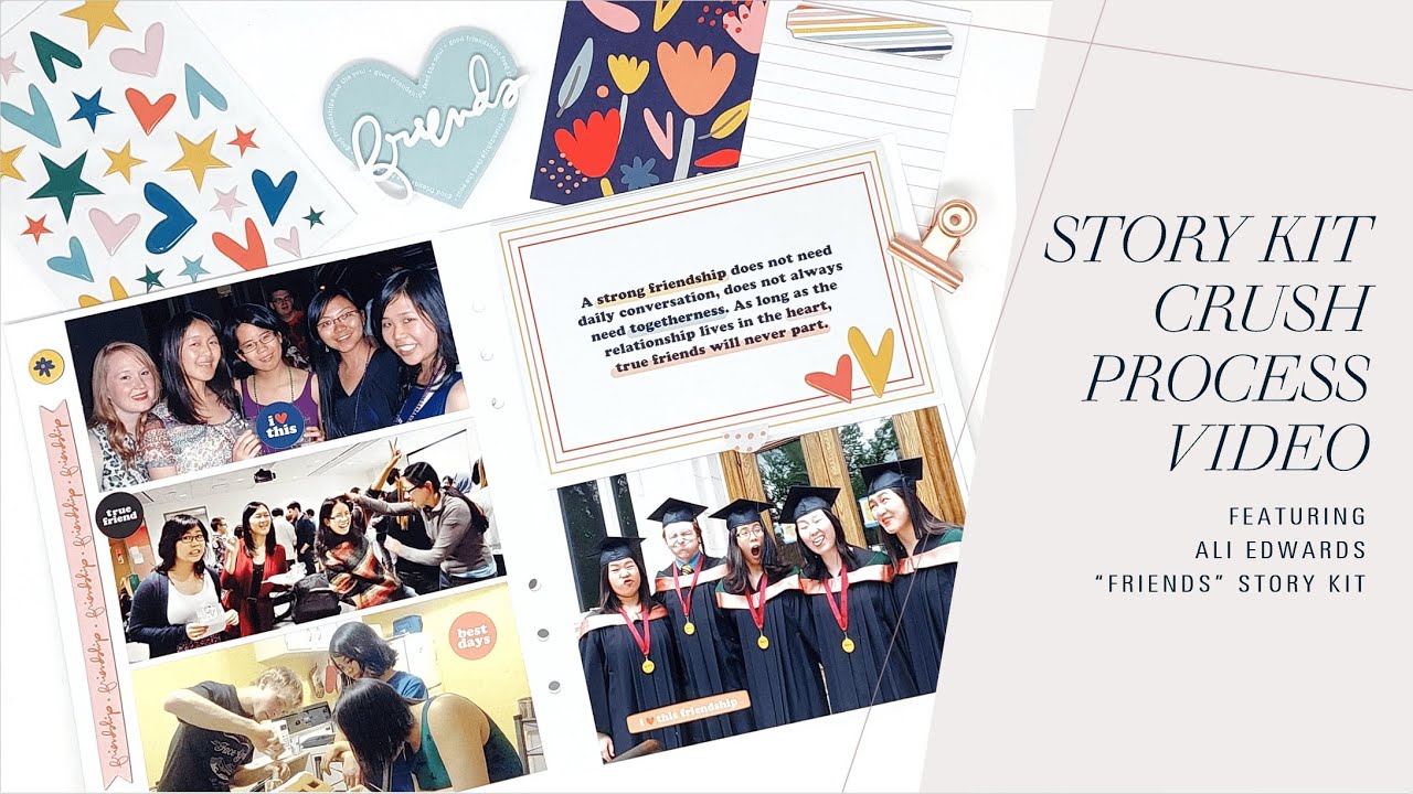 Story Kit Crush (Ali Edwards "Friends" Story Kit): Story Album Process Video - Best Friends