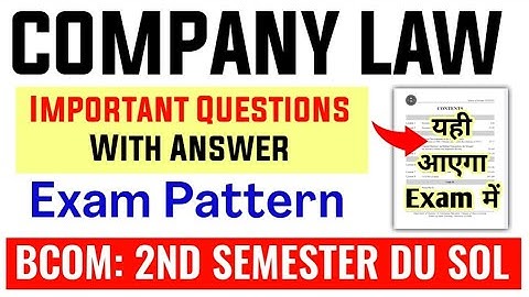 Company Law Important Most Questions With Answer BCOM PROG, BCOM HONS 2nd Semester SOL Regular Ncweb