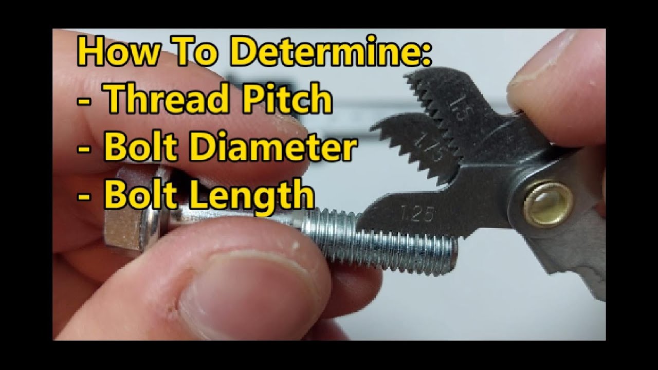 How To Determine Thread Pitch Bolt Diameter Bolt Length YouTube
