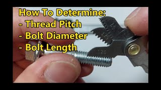 How To Determine Thread Pitch | Bolt Diameter | Bolt Length