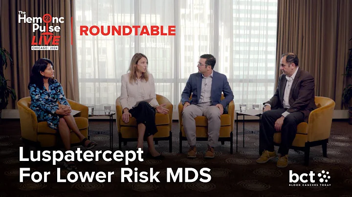 How Is Luspatercept Being Used in Lower-Risk MDS Management?
