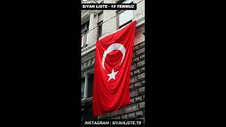 Siyah Liste - 15 Temmuz