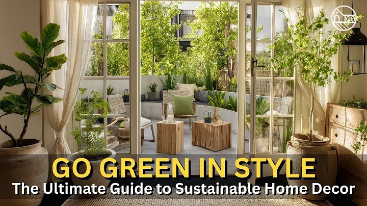 Go Green in Style: Interior Design Ideas for a Sustainable Home thumbnail