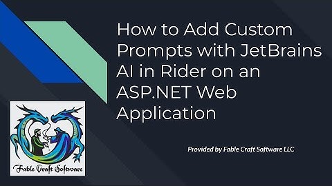 How to Add Custom Prompts with JetBrains AI Assistant in Rider on an ASP.NET Web Application
