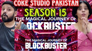 Indian Reaction Coke Studio Pakistan Season 15 | Magical Journey Of Blockbuster Song |