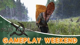 GAMEPLAY WEEKEND  Life is Feudal: Your Own I Part 1