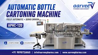 Automatic Bottle Cartoning Machine | APHC-120 | Servo Driven Cartoner