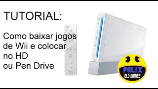 Como Baixar jogos de Wii e colocar no HD