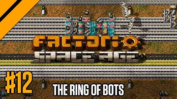 The Great Ring of Bots P12 | Factorio Space Age