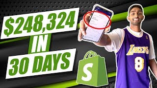 (Shopify Success Story) How I Made $248,324 in 30 Days Shopify Dropshipping! | Step-by-Step