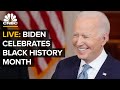 LIVE: President Biden hosts a celebration to mark Black History Month — 2/28/22