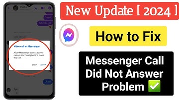 Messenger call did not answer problem | How to fix messenger did not answer problem 2024[solved] ||