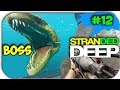 КАК УБИТЬ БОССА - THE GREAT ABAIA - Stranded Deep #13