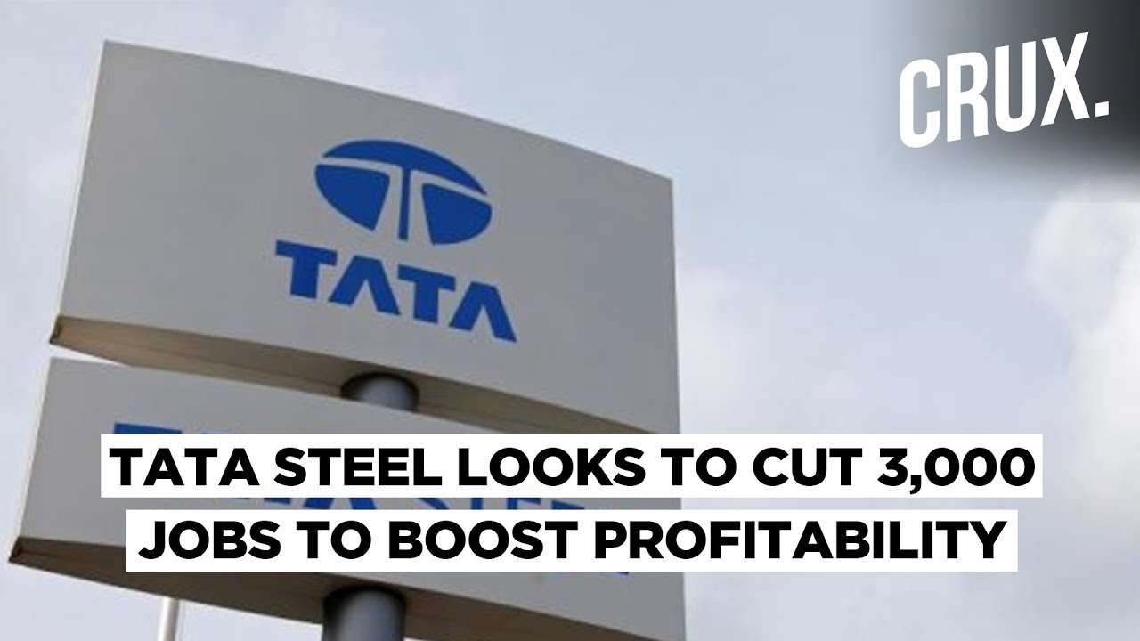 Tata Steel Job Cuts: Tata Steel unveils cost-cutting plans for Europe  business, including job cuts