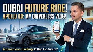 Is This the Future of Driving Inside Dubai’s Driverless Apollo Go! Guide