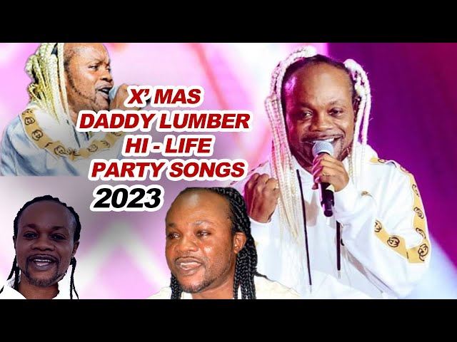 X'MAS DADDY LUMBA HI - LIFE PARTY SONGS 2023 class=