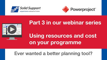 Powerproject webinar 3  - Using Resourses and Costs on your Programme