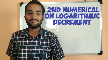 2nd Numerical on logarithmic decrement | DOM | Dynamics of Machine | TOM | Theory of Machine