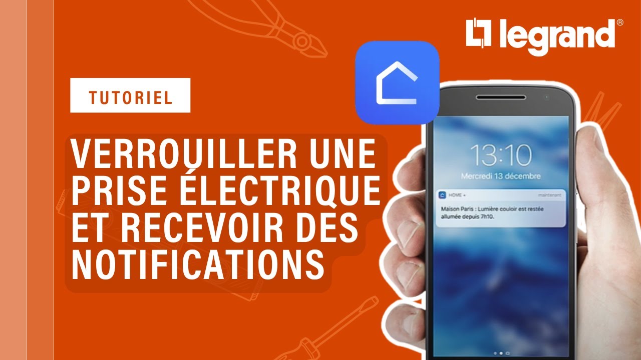 App Home + Control Legrand : verrouiller une prise électrique et recevoir des notifications