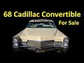Buy a Classic Car ~ 1968 Cadillac Convertible Review Video
