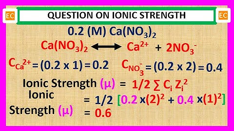 OQV NO – 24 Calculation of ionic strength of 0.2 (M) Ca(NO3)2 solution.