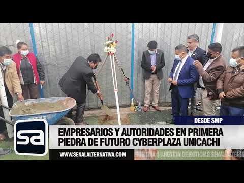 SMP: Word Kapital Group SA puso la primera piedra de futuro Cyber Center Unicachi Pro