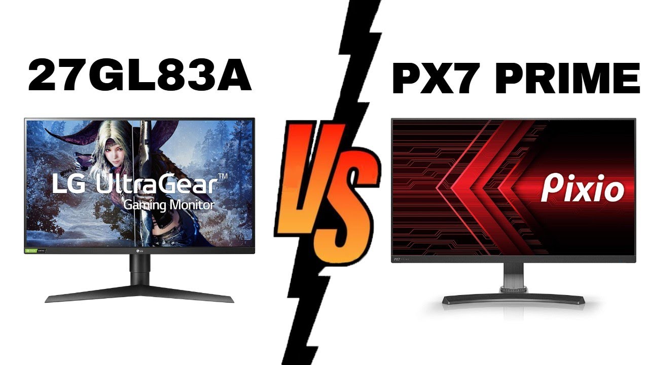 Lg 27gla B Vs Pixio Px7 Prime Which One Is Better Youtube