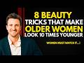 8 Beauty Tricks That Keep Older Women Looking Youthful | INSPIRED BY Matthew Hussey