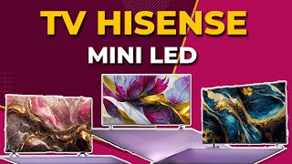 Televisores Hisense Mini Led 📺 Comparativa Características