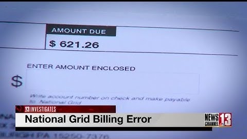 Thousands hit with bill errors from National Grid