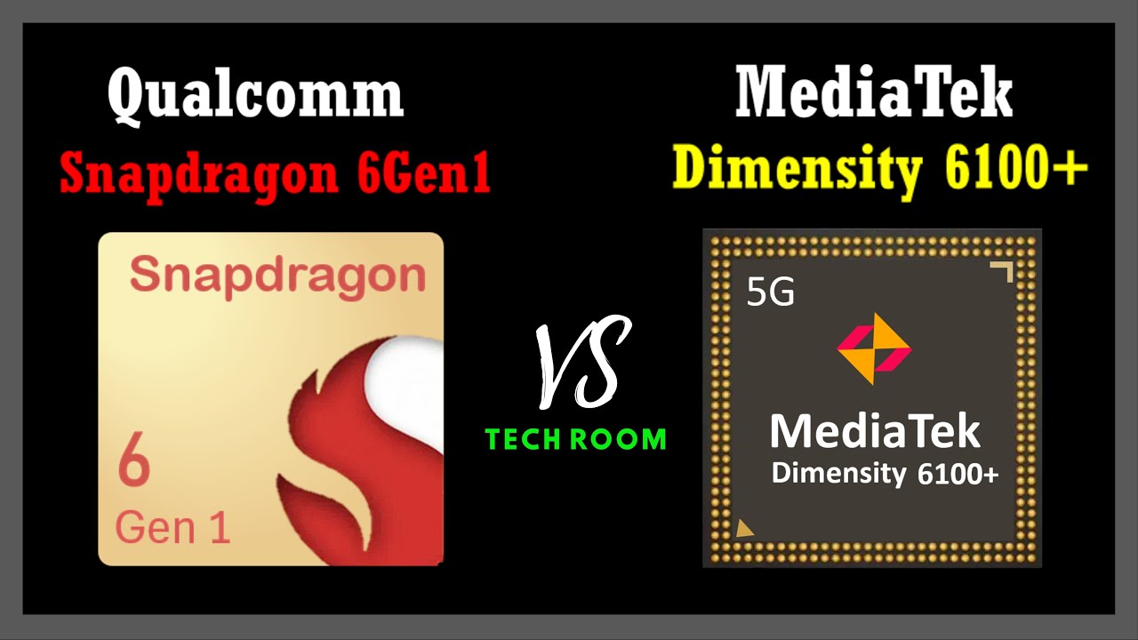 Dimensity 6100 VS Snapdragon 6 Gen 1 Which Is Best Snapdragon 6 dimensity-6100-vs-snapdragon-6-gen-1-which-is-best-snapdragon-6